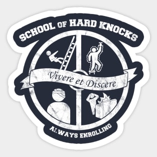 School of Hard Knocks Sticker